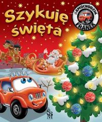 Szykuję święta. Samochodzik Franek