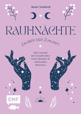 Rauhnächte - Zauber der Zukunft
