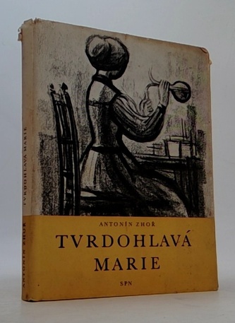 Tvrdohlavá Marie