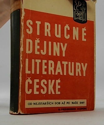 Stručné dějiny literatury české: Od nejstarších dob až po naše d