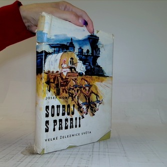 Souboj s prérií Velká železnice světa