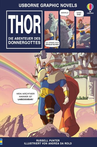 Usborne Graphic Novels: Thor - Die Abenteuer des Donnergottes