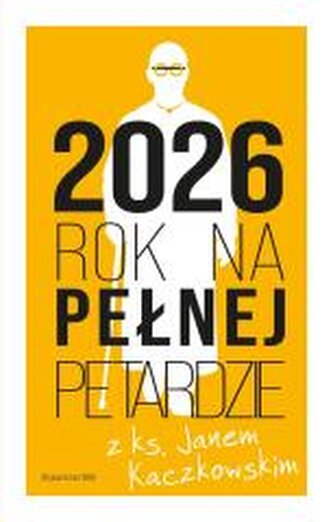 Kalendarz 2026 Rok na pełnej petardzie