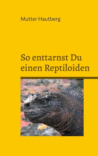 So enttarnst Du einen Reptiloiden So enttarnst Du einen Reptiloiden