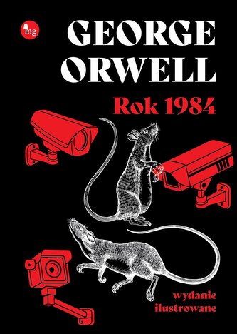Rok 1984 wyd. ilustrowane Rok 1984 wyd. ilustrowane