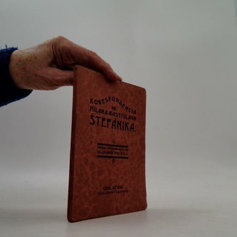 Korespondencia Dr. Milana Rastislava Štefánika