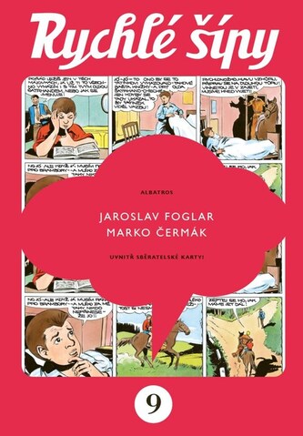 Rychlé šípy - sběratelské vydání - 9. díl