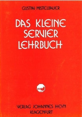Das kleine Servierlehrbuch