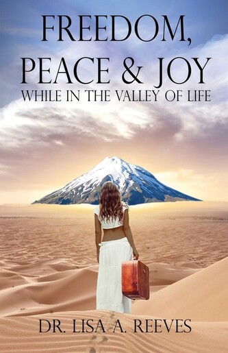Freedom, Peace & Joy Freedom, Peace & Joy