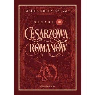 Cesarzowa Romanow. Wataha Tom 3