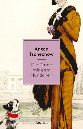Die Dame mit dem Hündchen. Erzählungen