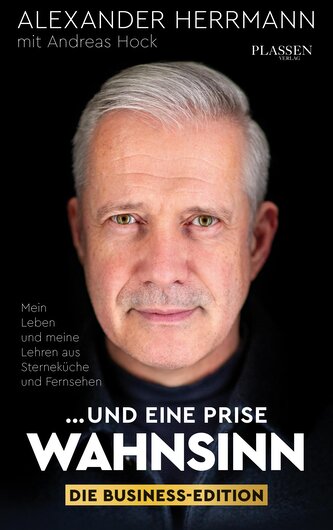 ... und eine Prise Wahnsinn - Die Business-Edition