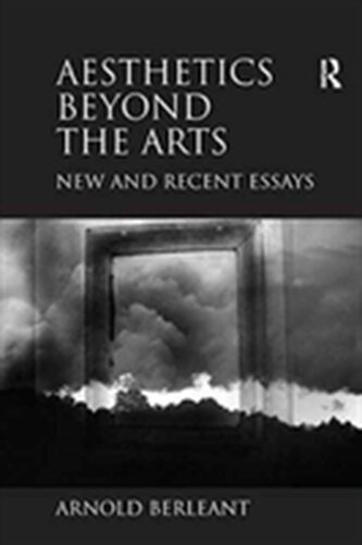 Aesthetics beyond the Arts Aesthetics beyond the Arts