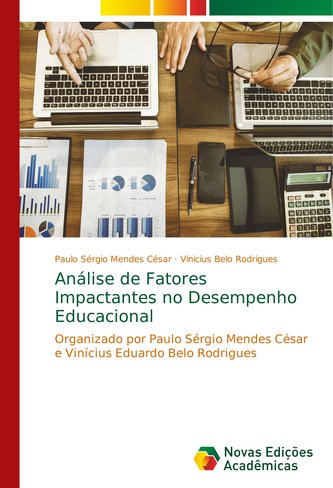 Análise de Fatores Impactantes no Desempenho Educacional