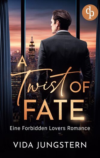 A Twist of Fate | Eine Forbidden Lovers Romance