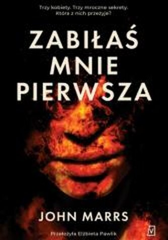 Zabiłaś mnie pierwsza Zabiłaś mnie pierwsza