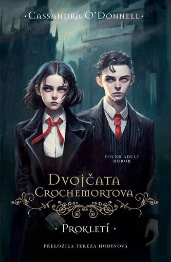 Dvojčata Crochemortova - Prokletí Dvojčata Crochemortova - Prokletí