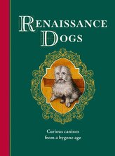 Renaissance Dogs