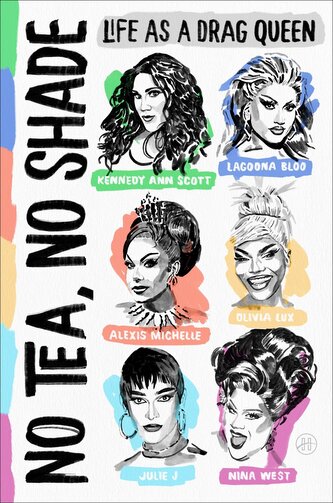 No Tea, No Shade No Tea, No Shade