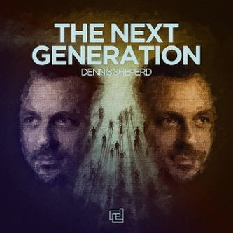 Dennis Sheperd: Next Generation
