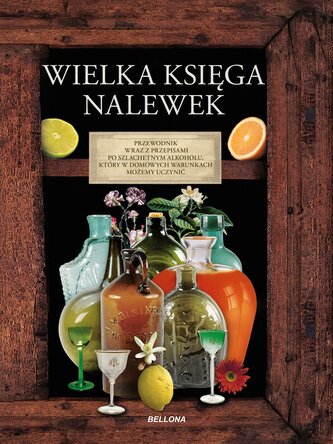 Wielka księga nalewek