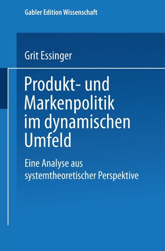 Produkt- und Markenpolitik im dynamischen Umfeld