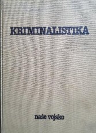 Kriminalistika učebnice pro studující práv