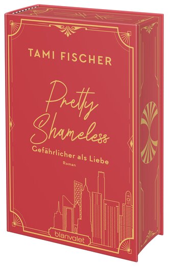 Pretty Shameless - Gefährlicher als Liebe