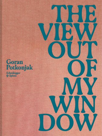 The View Out of My Window