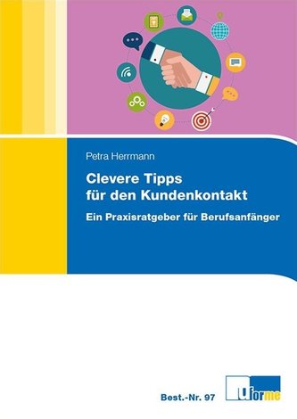 Clevere Tipps für den Kundenkontakt