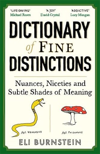 Dictionary of Fine Distinctions Dictionary of Fine Distinctions