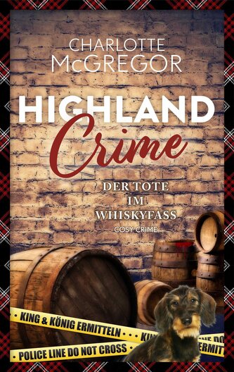 Highland Crime - Der Tote im Whiskyfass
