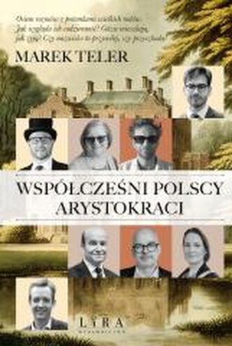 Współcześni polscy arystokraci