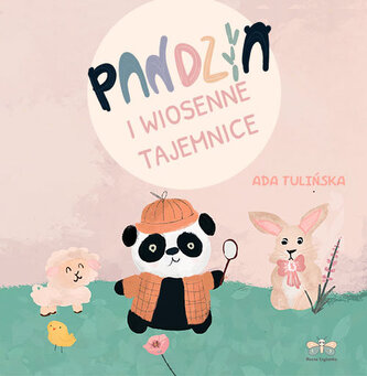 Pandzia i Wiosenne Tajemnice Pandzia i Wiosenne Tajemnice