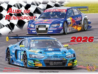 Audi im Rennsport Kalender 2026