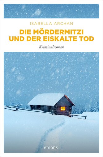 Die MörderMitzi und der eiskalte Tod