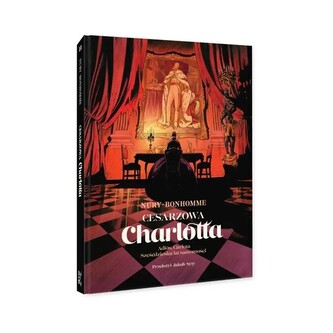 Cesarzowa Charlotta. Tom 2