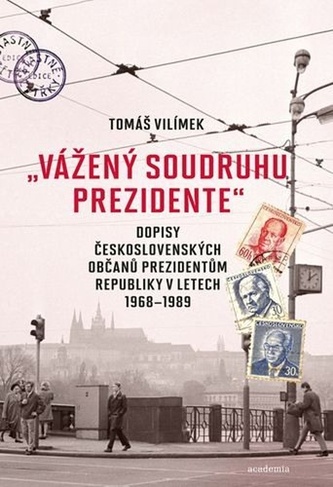 "Vážený soudruhu prezidente"
