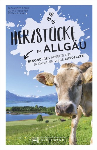Herzstücke im Allgäu