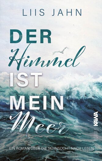 Der Himmel ist mein Meer