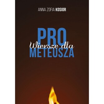 Wiersze dla Prometeusza