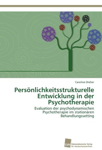 Persönlichkeitsstrukturelle Entwicklung in der Psychotherapie