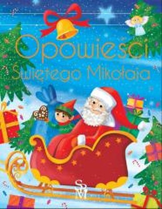 Opowieści Świętego Mikołaja. Wydanie ekskluzywne