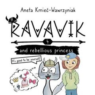 Ravavik T.4 Ravavik and the rebellious princess