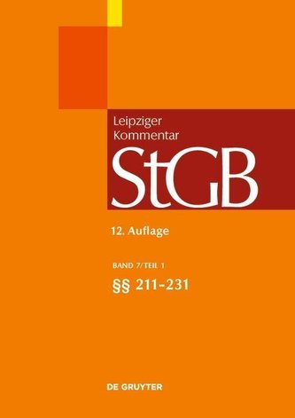 Strafgesetzbuch. Leipziger Kommentar, Band 7/1. §§ 211-231
