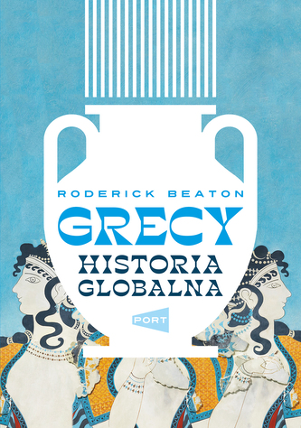 Grecy. Historia globalna