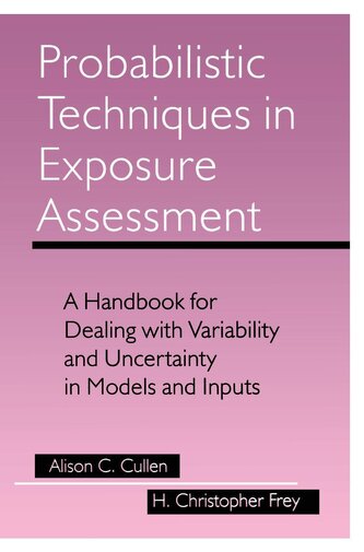 Probabilistic Techniques in Exposure Assessment