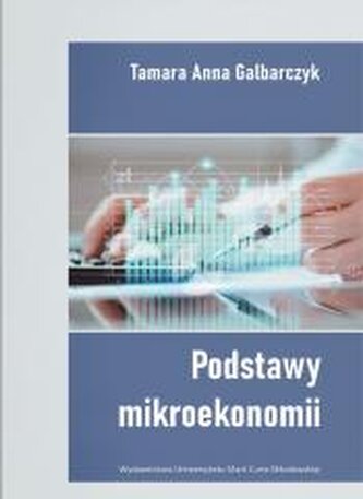 Podstawy mikroekonomii Podstawy mikroekonomii