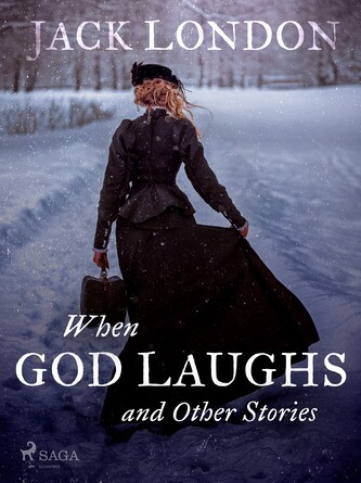 When God Laughs and Other Stories When God Laughs and Other Stories