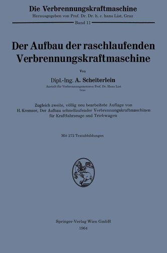 Der Aufbau der raschlaufenden Verbrennungskraftmaschine